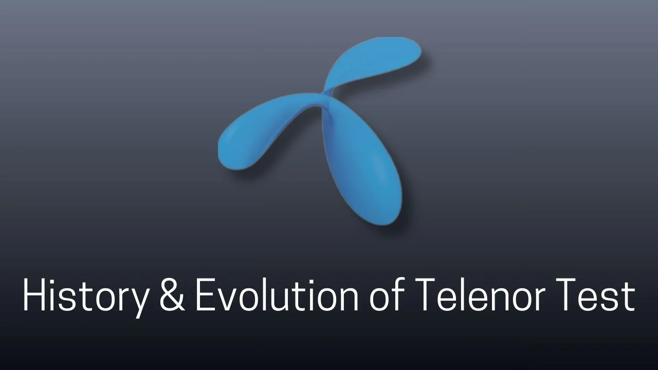 History & Evolution of Telenor Test